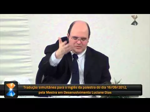 Tradução Simultânea para o Inglês – Breve Edição em Vídeo de Trecho da Preleção do Dia 16 de Setembro de 2012.