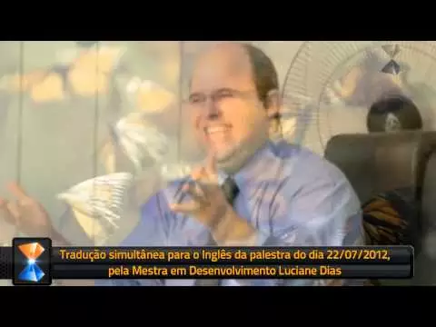 Tradução Simultânea para o Inglês – Breve Edição em Vídeo.