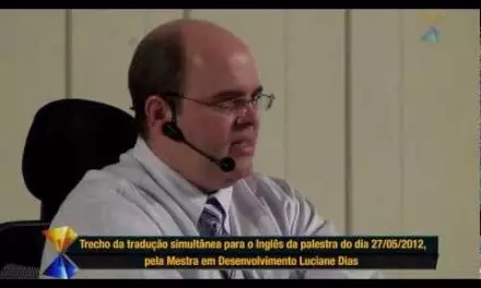 Tradução Simultânea para o Inglês – Breve Edição em Vídeo de Trecho da Palestra do Dia 27 de Maio de 2012.