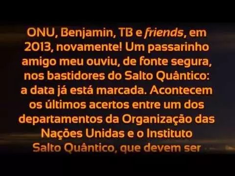 ONU, Benjamin, TB e Friends, em 2013, Novamente!