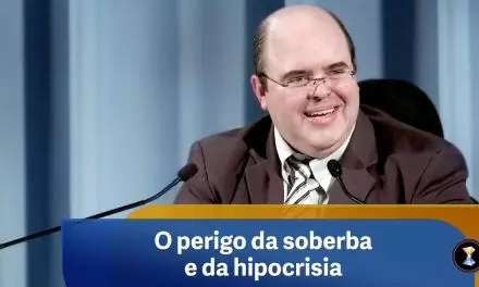 O perigo da soberba e da hipocrisia