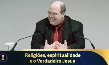 Religiões, espiritualidade e o Verdadeiro Jesus