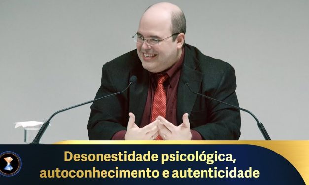 Desonestidade psicológica, autoconhecimento e autenticidade