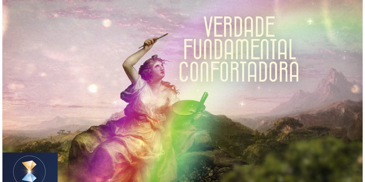 Verdade fundamental confortadora