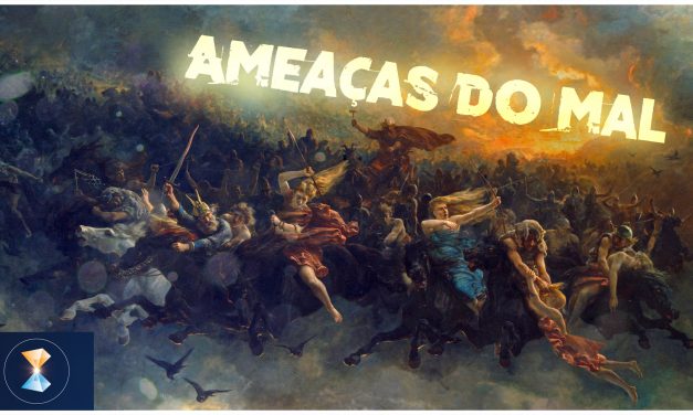 Ameaças do mal