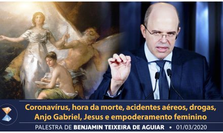 Coronavírus, hora da morte, acidentes aéreos, drogas, Anjo Gabriel, Jesus e empoderamento feminino