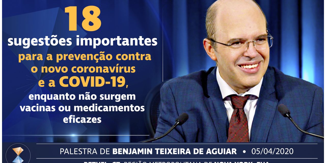 18 sugestões importantes para a prevenção contra o novo coronavírus e a COVID-19, enquanto não surgem vacinas ou medicamentos eficazes