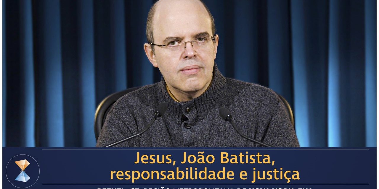 Jesus, João Batista, responsabilidade e justiça