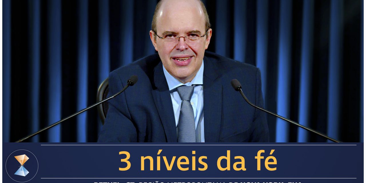 3 níveis da fé