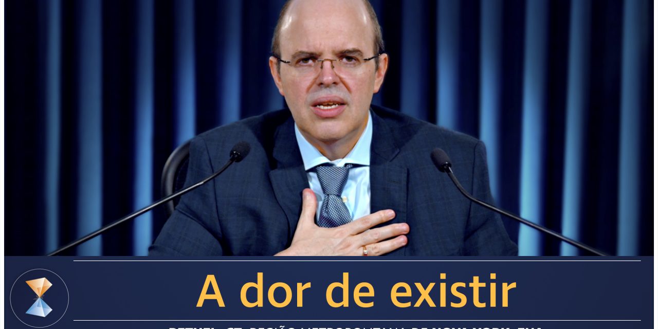 A dor de existir