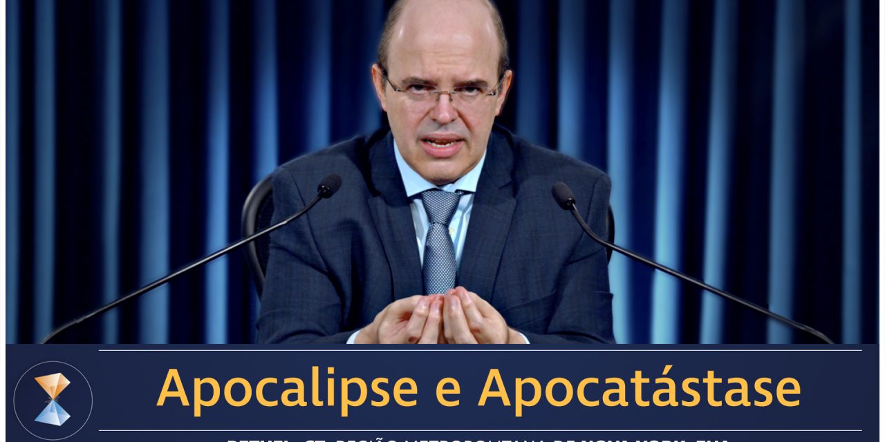 Apocalipse e Apocatástase