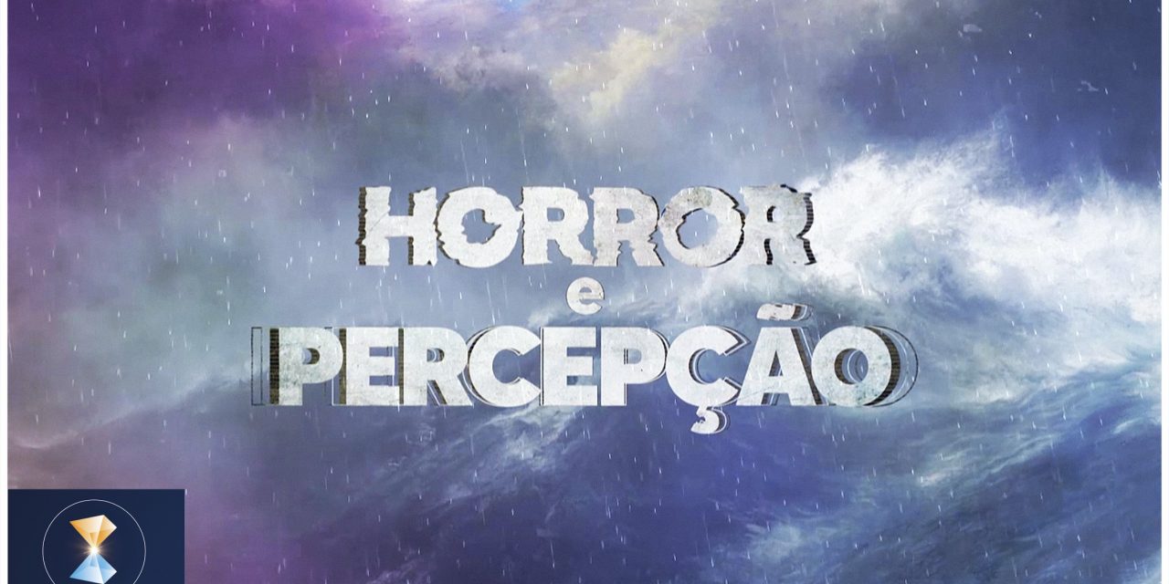 Horror e percepção