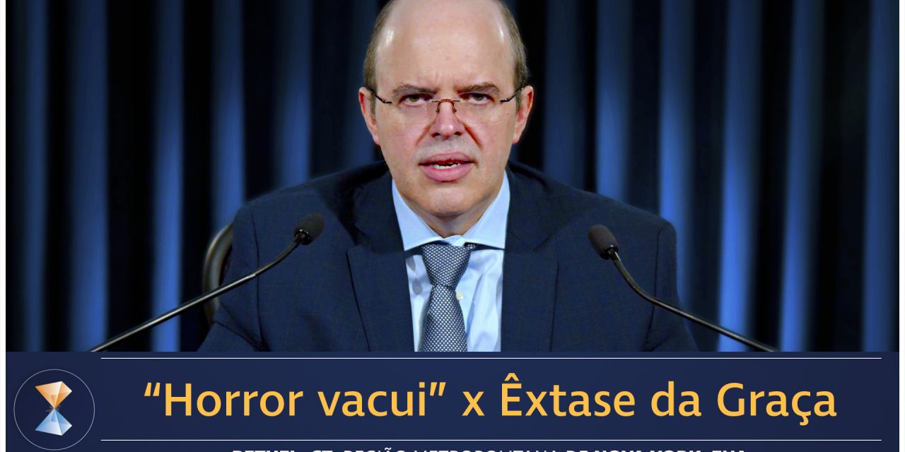 “Horror vacui” x Êxtase da Graça