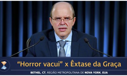 “Horror vacui” x Êxtase da Graça