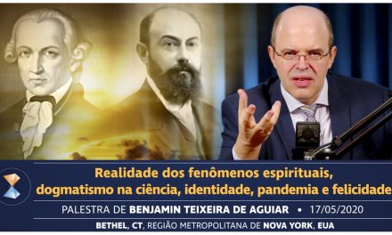 Realidade dos fenômenos espirituais, dogmatismo na ciência, identidade, pandemia e felicidade