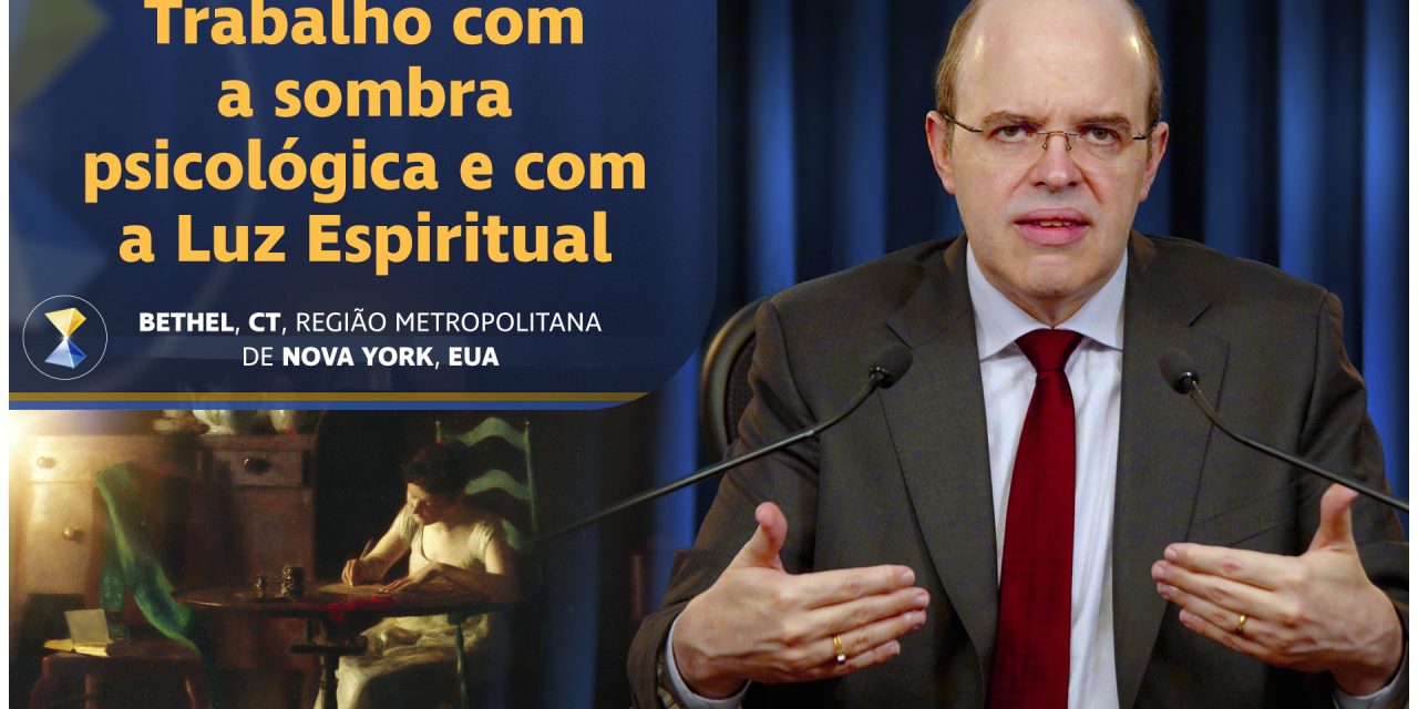 Trabalho com a sombra psicológica e com a Luz Espiritual