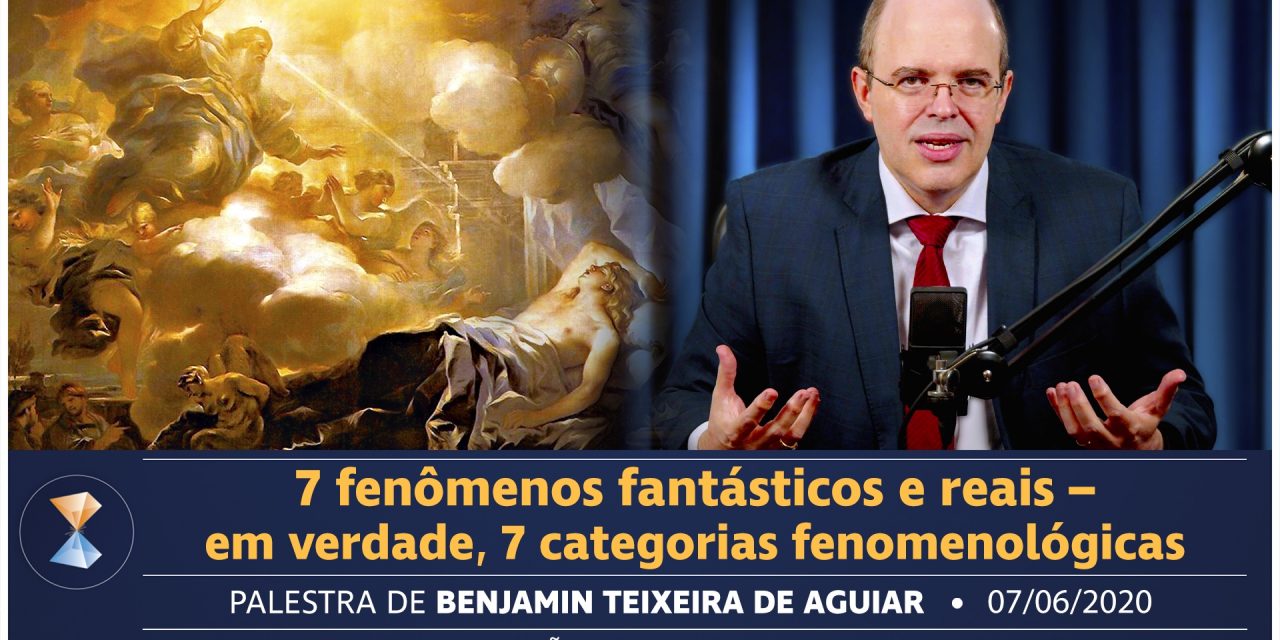 7 fenômenos fantásticos e reais – em verdade, 7 categorias fenomenológicas