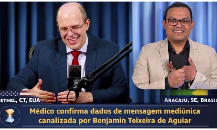 Médico confirma dados de mensagem mediúnica canalizada por Benjamin Teixeira de Aguiar