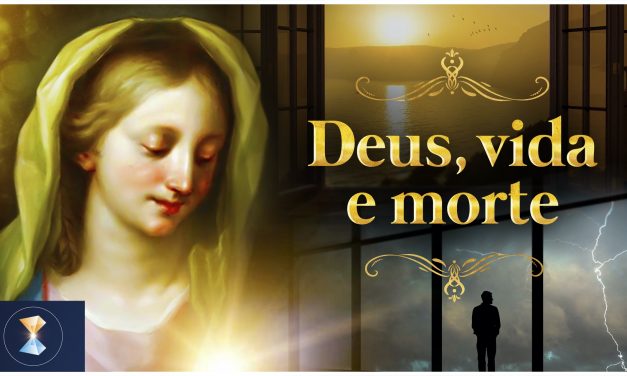 Deus, vida e morte