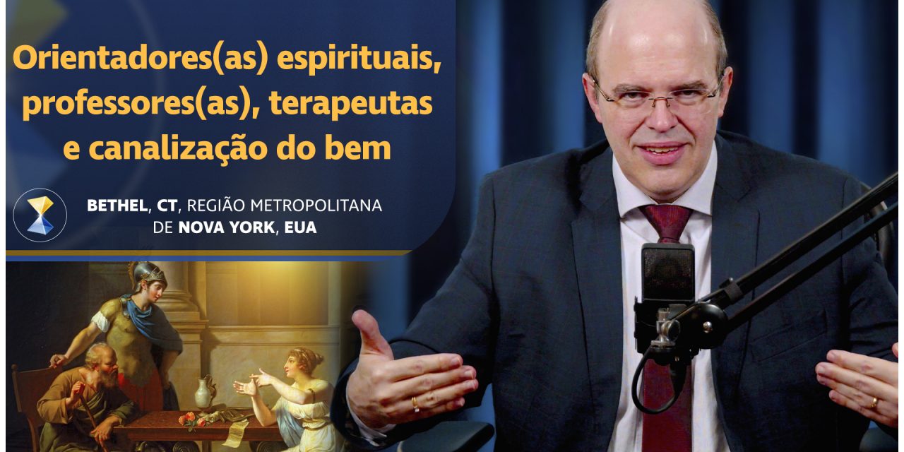 Orientadores(as) espirituais, professores(as), terapeutas e canalização do bem