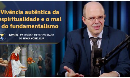 Vivência autêntica da espiritualidade e o mal do fundamentalismo