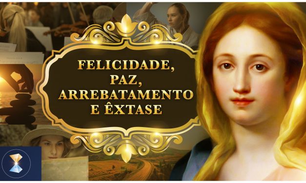 Felicidade, paz, arrebatamento e êxtase