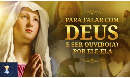 Para falar com Deus e ser ouvido(a) por Ele-Ela