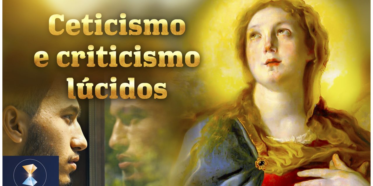 Ceticismo e criticismo lúcidos