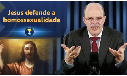 Jesus defende a homossexualidade