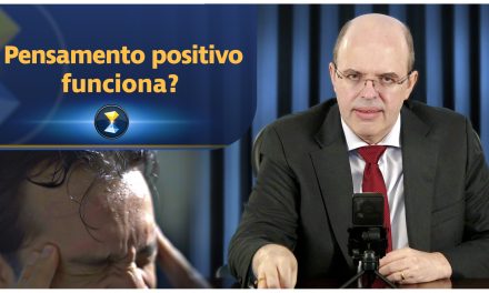 Pensamento positivo funciona?