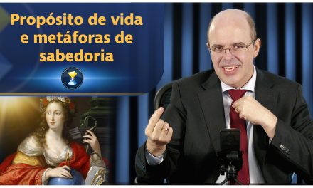 Propósito de vida e metáforas de sabedoria