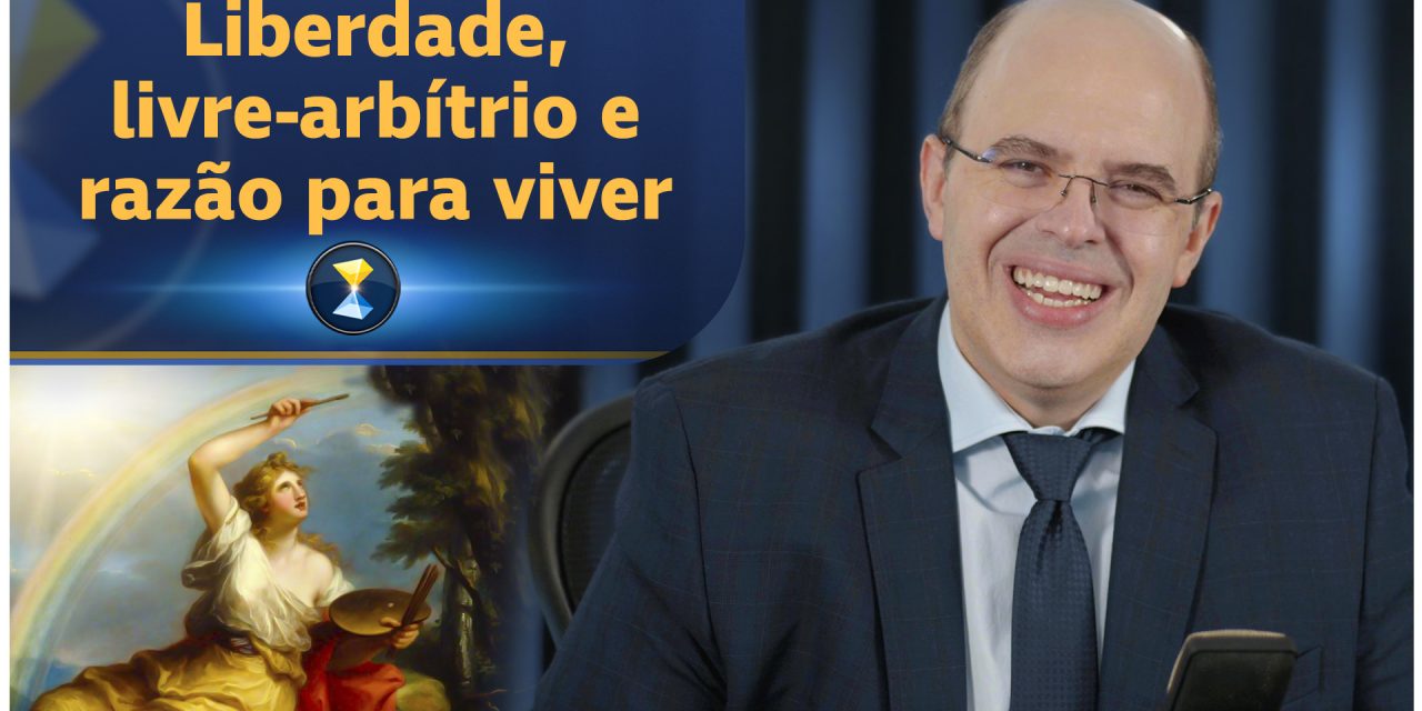 Liberdade, livre-arbítrio e razão para viver