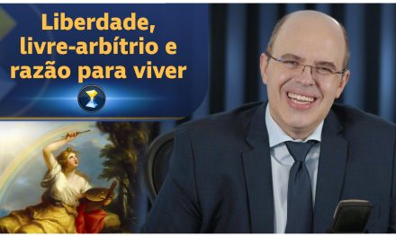 Liberdade, livre-arbítrio e razão para viver