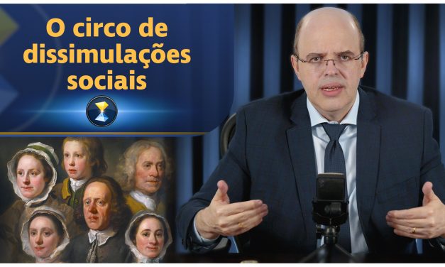 O circo de dissimulações sociais