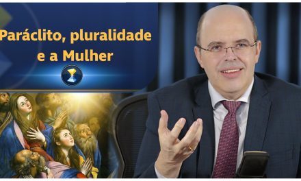 Paráclito, pluralidade e a Mulher