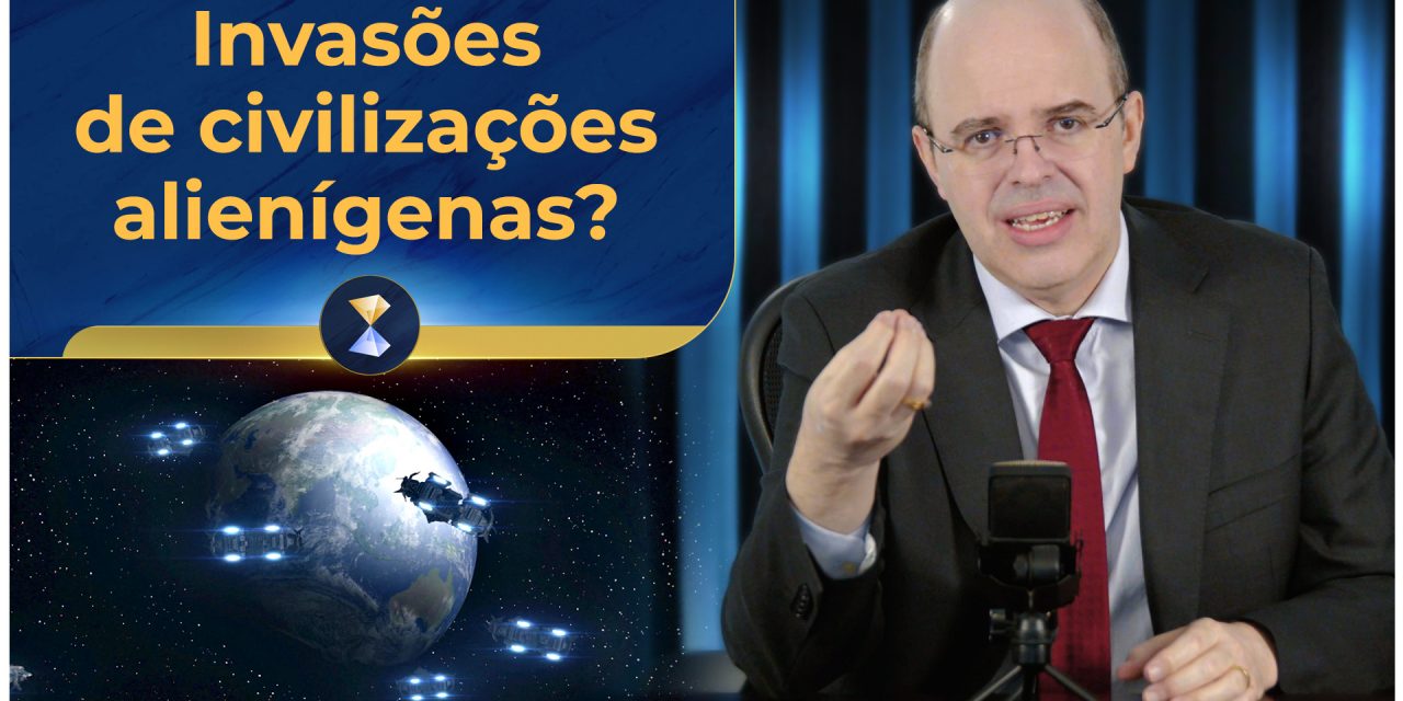 Invasões de civilizações alienígenas?