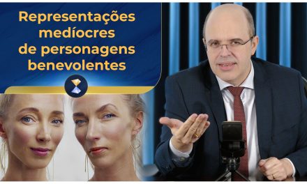 Representações medíocres de personagens benevolentes