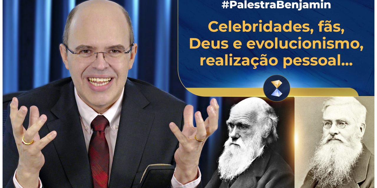 Celebridades, fãs, Deus e evolucionismo, pandemia, Jesus, fraternidade, metas e realização pessoal