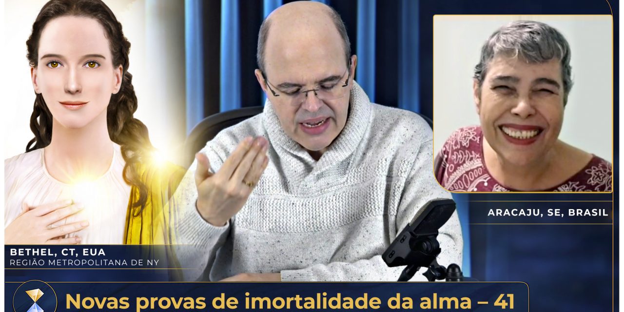 Novas provas de imortalidade da alma – 41