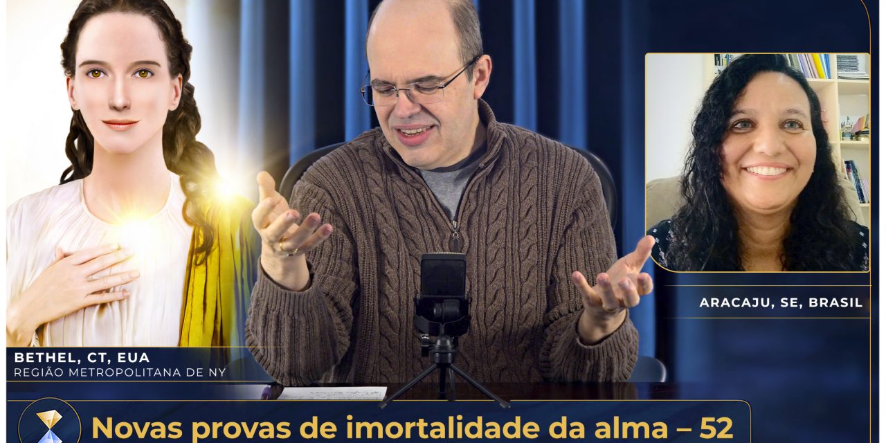 Novas provas de imortalidade da alma – 52