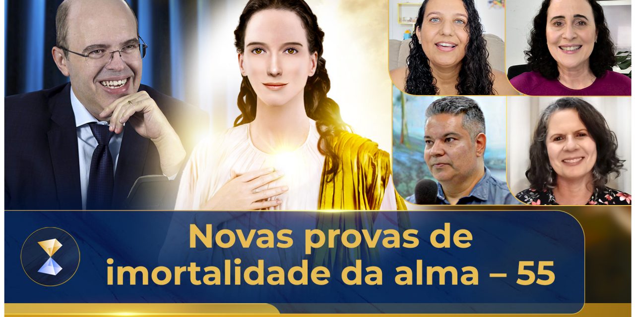 Novas provas de imortalidade da alma – 55