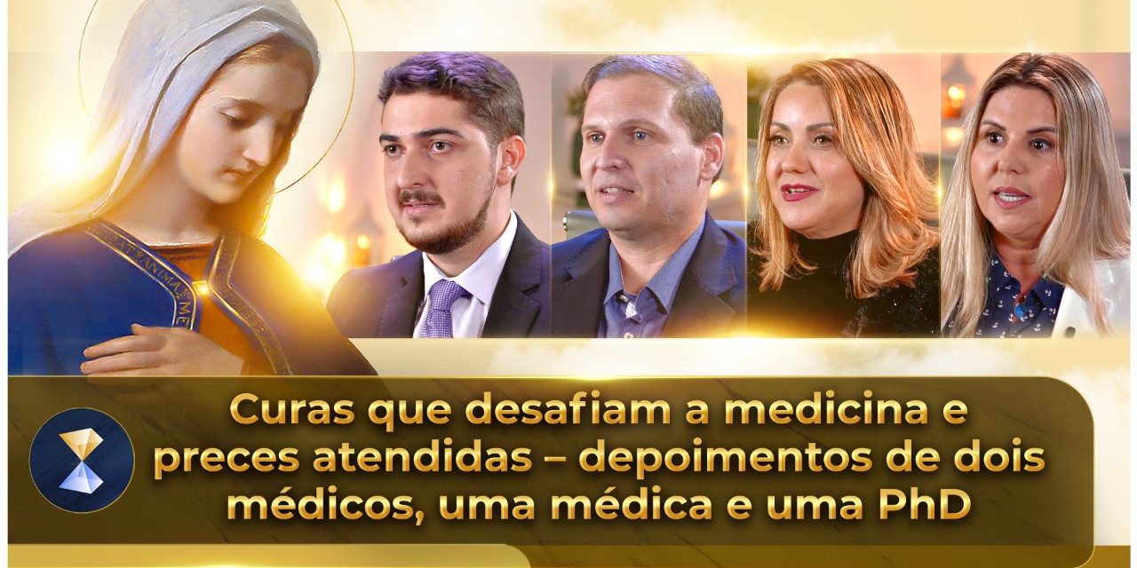 Curas que desafiam a medicina e preces atendidas – depoimentos de dois médicos, uma médica e uma PhD