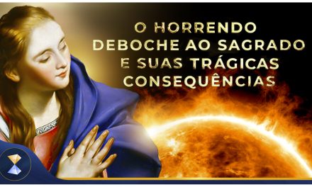 O horrendo deboche ao Sagrado e suas trágicas consequências