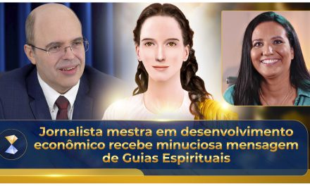 Jornalista mestra em desenvolvimento econômico recebe minuciosa mensagem de Guias Espirituais