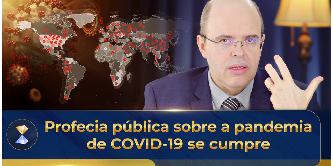 Profecia pública sobre a pandemia  de COVID-19 se cumpre