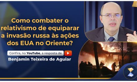 Como combater o relativismo de equiparar a invasão russa às ações dos EUA no Oriente?