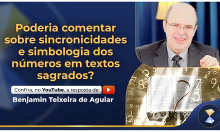 Poderia comentar sobre sincronicidades e simbologia dos números em textos sagrados?