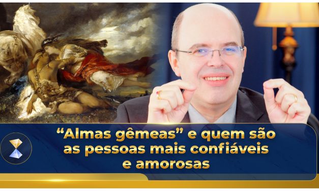 “Almas gêmeas” e quem são as pessoas mais confiáveis e amorosas