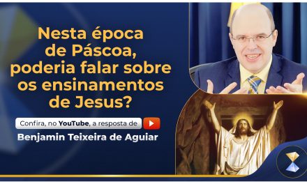 Nesta época de Páscoa, poderia falar sobre os ensinamentos de Jesus?