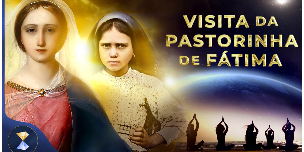 Visita da pastorinha de Fátima